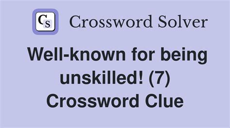 crossword clue unskilled